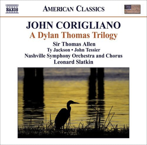Corigliano / Allen / Jackson / Tessier - Dylan Thomas Trilogy - Music CD