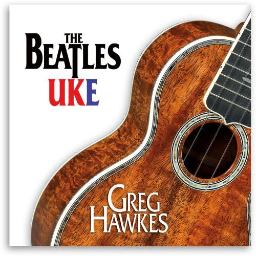 Hawkes,greg - Beatles Uke - Music CD
