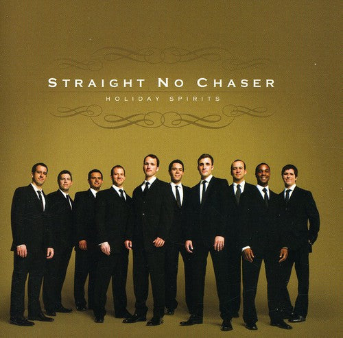 Straight No Chaser - Holiday Spirits [CD]