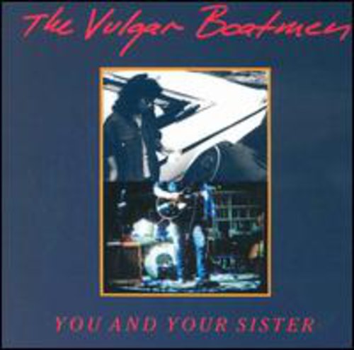 Vulgar Boatmen - You & Your Sister - Music CD