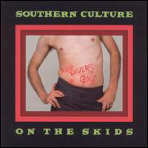 Southern Culture On The Skids - For Lovers Only - Music CD