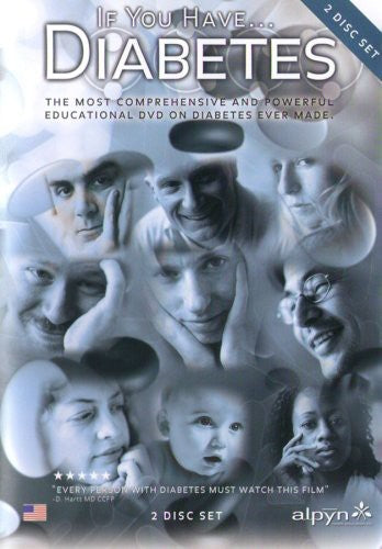 If You Have Diabetes: Comprehensive Guide For Life - If You Have Diabetes: Comprehensive Guide For Life - DVD