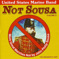 United States Marine Band - Not Sousa 2 - Music CD