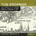 Buxtehude / Koopman - Complete Works 8: Organ Works - Music CD