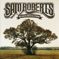 Roberts,sam - We Were Born In A Flame - Music CD