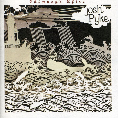 Pyke,josh - Chimney's Afire - Music CD