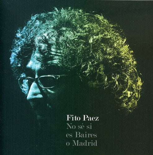 Paez,fito - No Se Si Es Baires O Madrid - Music CD