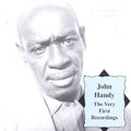 Handy,john - Very First Recordings - Music CD