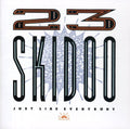 23 Skidoo - Just Like Everybody - Music CD