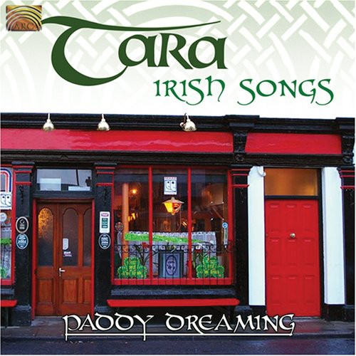 Tara - Irish Songs: Paddy Dreaming - Music CD