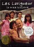 Les Lavigueur: La Vraie Histoire - Les Lavigueur: La Vraie Histoire - DVD