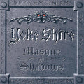 Yoke Shire - Masque Of Shadows - Music CD