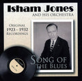 Jones,isham & His Orchestra - Song Of The Blues 1923-1932 - Music CD