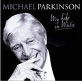 Parkinson,michael - My Life In Music - Music CD