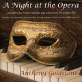 Liszt / Chopin / Wagner / Goldstone - Night At The Opera - Music CD