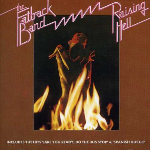 Fatback Band - Raising Hell - Music CD