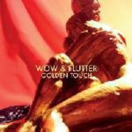 Wow & Flutter - Golden Touch - Vinyl Record