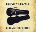 Pugsley Buzzard - Chicago Typewriter - Music CD