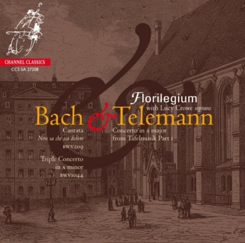 Bach / Telemann / Crowe / Florilegium - Cantata Bwv 209 - Non Sa Che Sia Dalore Triple Cto - Super Audio CD