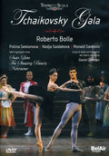 Tchaikovsky / Bolle / Ballet Teatro Alla Scala - Tchaikovsky Gala - DVD