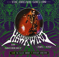 Hawkwind - Dream Goes On: From Black Sword To Distant Horizon - Music CD