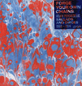 Forge Your Own Chains: Psychedelic / Various - Forge Your Own Chains: Psychedelic / Various - Vinyl Record