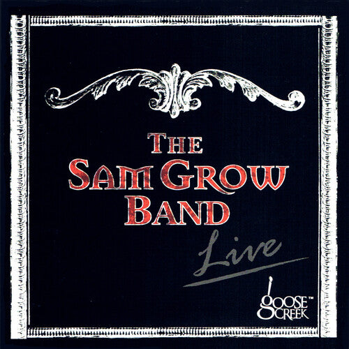 Sam Grow Band - Live At Goose Creek - Music CD