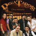 Dezatados - Otra Historia - Music CD
