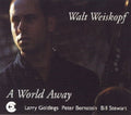 Weiskopf,walt - World Away - Music CD