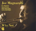 Magnarelli,joe - Why Not - Music CD
