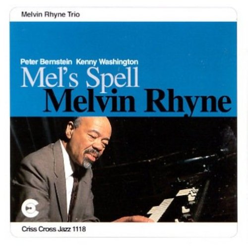 Rhyne,melvin - Mel's Spell - Music CD