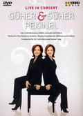 Pekinel,guher & Suher / Mozart / Poulenc / Milhaud - Guher & Suher Pekinel: Live In Concert - DVD