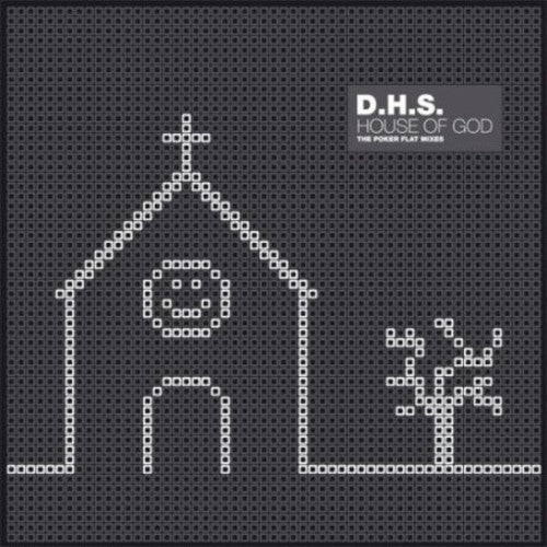 Dhs - House Of God (the Poker Flat Mixes) - Vinyl Record