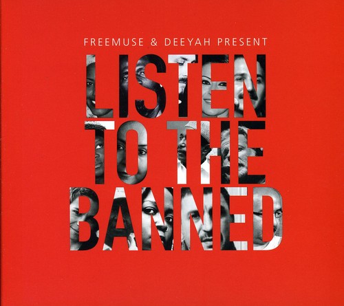 Freemuse & Deeyah - Listen To The Banned - Music CD