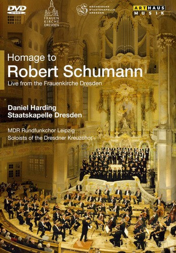 Schumann / Skd / Harding - Homage To Schumann: Live From Frauenkirche 2010 - DVD
