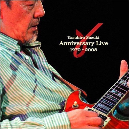 Suzuki,yasuhiro - Anniversary Live 1970-2008 - Music CD