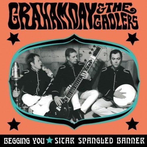 Graham Day & The Gaolers - Begging You / Sitar Spangled Banner - Vinyl Record