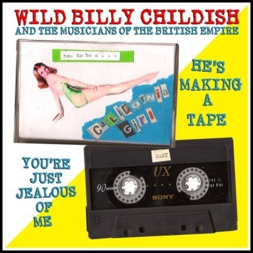 Wild Billy Childish & Musicians Of British Empire - He's Making A Tape / You're Just Jealous - Vinyl Record