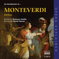 Monteverdi - Introduction To Orfeo: Opera Explained - Music CD