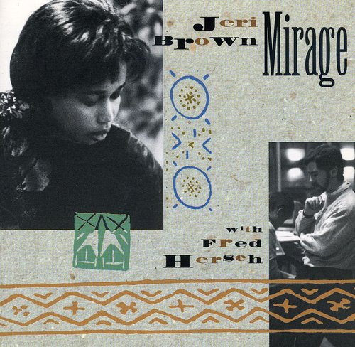 Brown,jeri / Hersch,fred - Mirage - Music CD