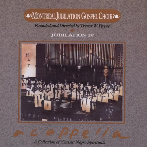 Montreal Jubilation Gospel Choir - Jubilation 4: A Cappella - Music CD