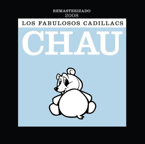 Fabulosos Cadillacs - Chau - Music CD