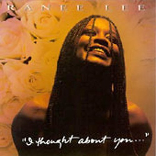 Lee,ranee - I Thought About You - Music CD