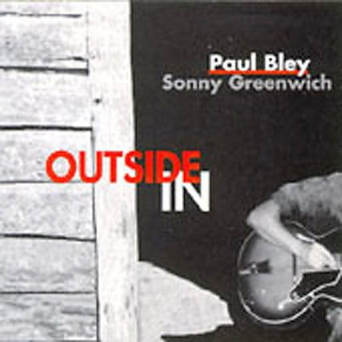 Bley,paul / Greenwich,sonny - Outside In - Music CD