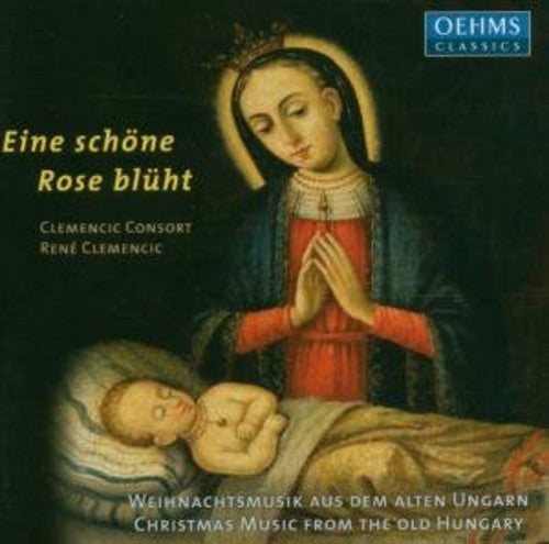 Clemencic Consort / Clemencic - Eine Schone Rose Bluht - Music CD