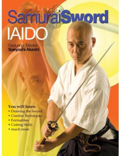 Samurai Sword: Iaido Cutting & Basic Sword - Samurai Sword: Iaido Cutting & Basic Sword - DVD