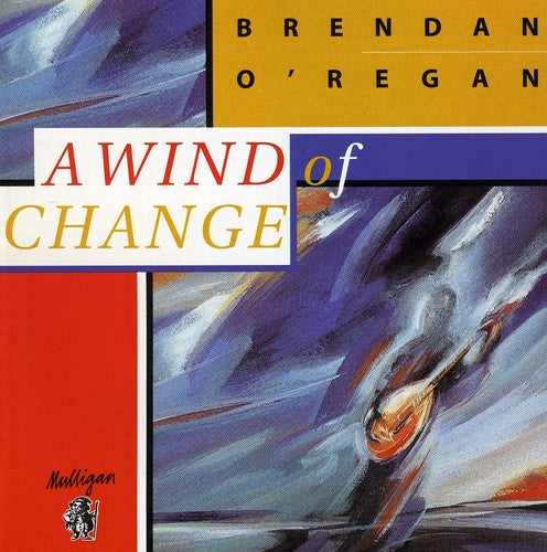 O'regan,brendan - Wind Of Change - Music CD