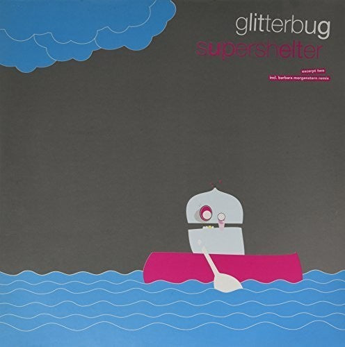 Glitterbug - Supershelter: Excerpts 2 - Vinyl Record