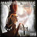 Vampire Mooose - Reel - Music CD