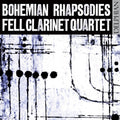 Fell Clarinet Quartet / Blamey / Bywater / Rawles - Bohemian Rhapsodies - Music CD